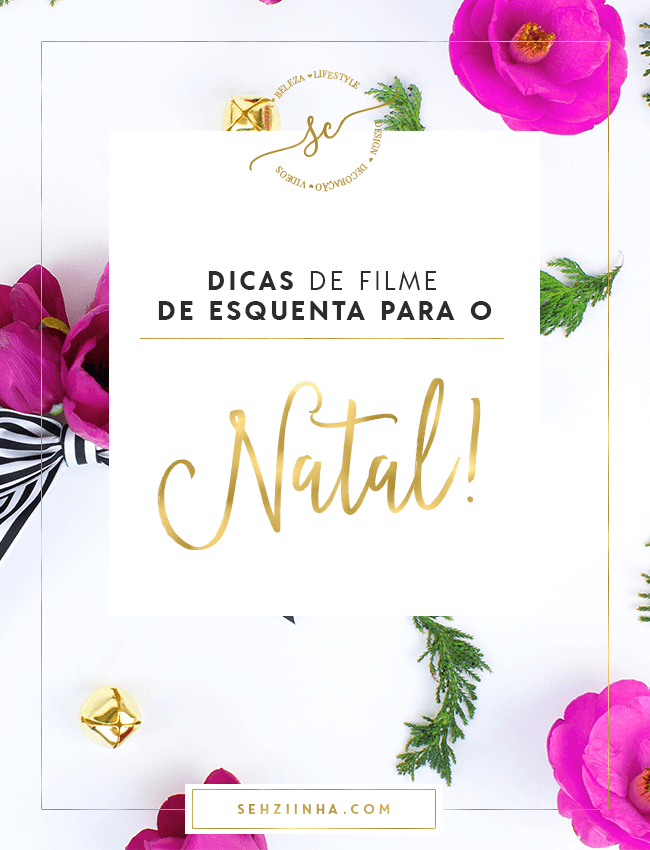 melhores-e-mais-classicos-filmes-de-natal-sehziinha